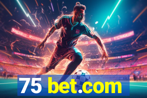 75 bet.com